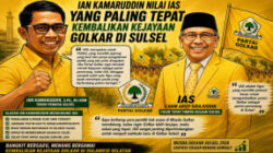 Ian Kamaruddin: IAS Yang paling Tepat Kembalikan Kejayaan Golkar di Sulsel